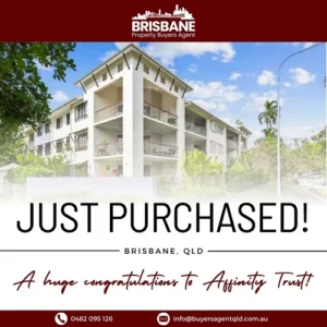 Brisbane Property Buyers Agent purchase for Affinity Trust