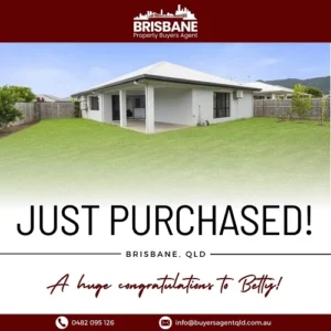 Brisbane Property Buyers Agent purchase for Betty Dzousa