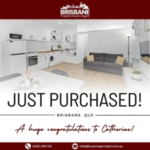 Brisbane Property Buyers Agent purchase for Catherine Unwin